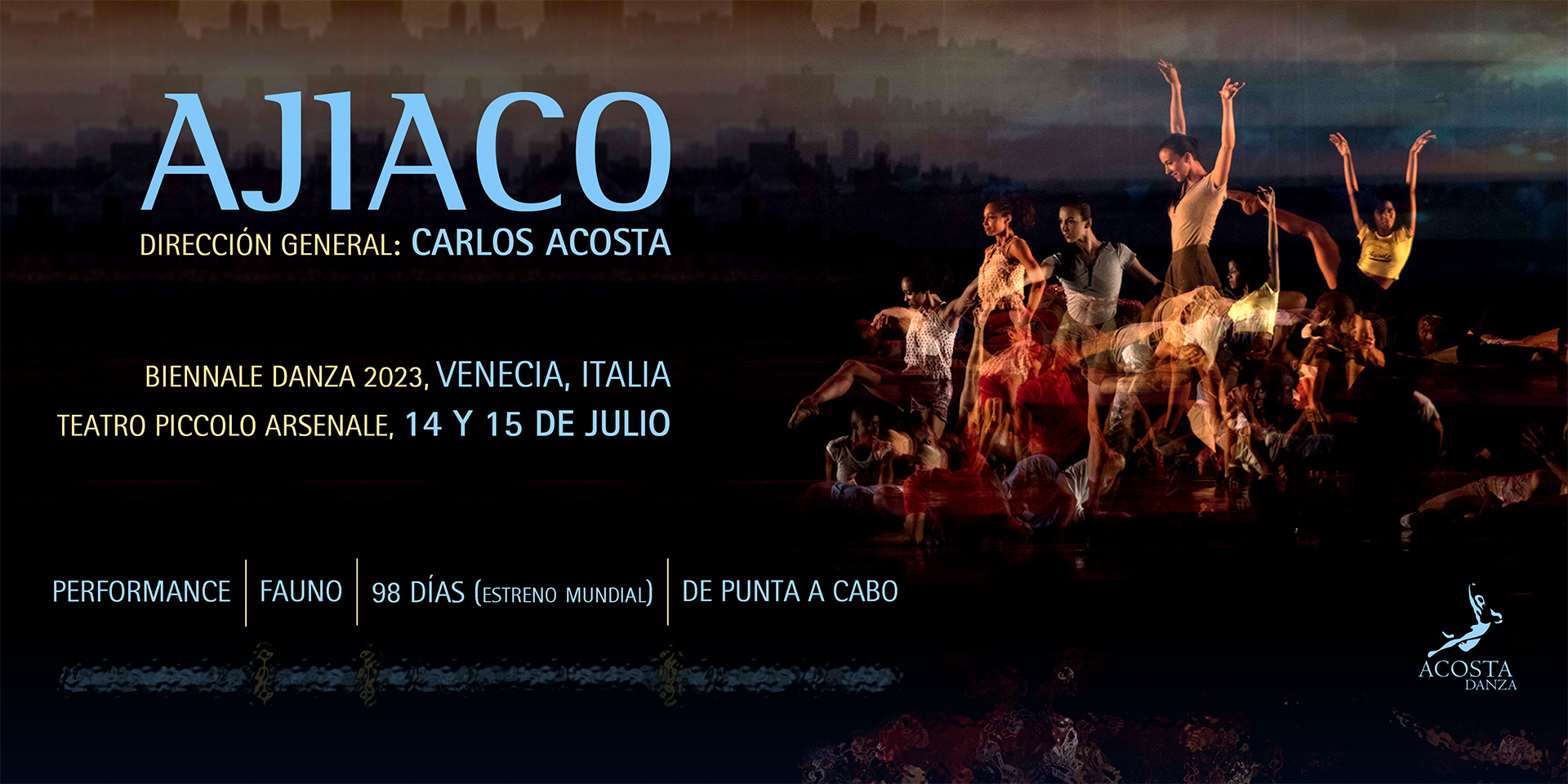 ACOSTA DANZA WILL PERFORM AT THE VENICE DANCE BIENNALE