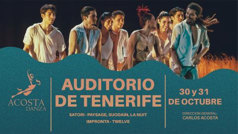 ACOSTA DANZA WILL PERFORM IN TENERIFE, SPAIN 